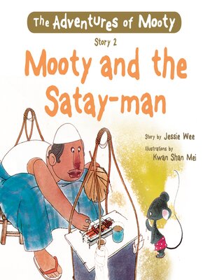 cover image of Mooty and the Satay-man